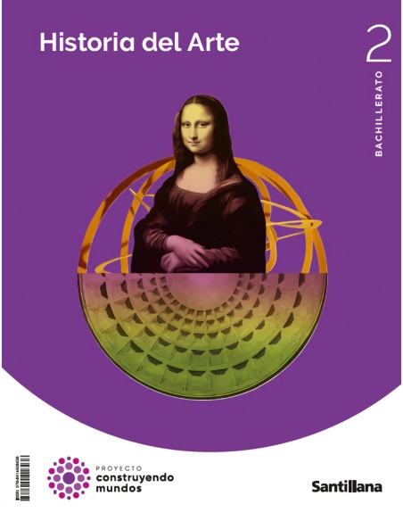 HISTORIA DEL ARTE 2ºBACHILLERATO CONSTRUYENDO MUNDOS 2023